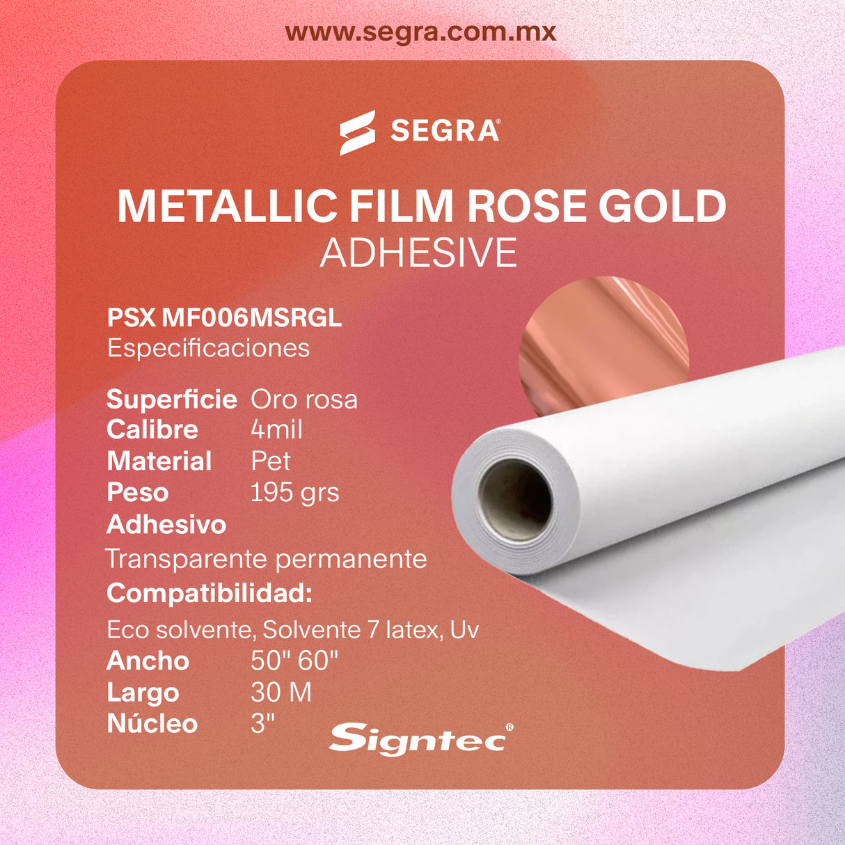 Metallic Film Rose Gold Adhesive PET 195grs 4MIL 1.270m x 30m